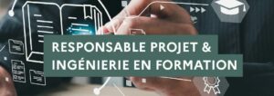 Formation Responsable Projet et Ingénierie en Formation